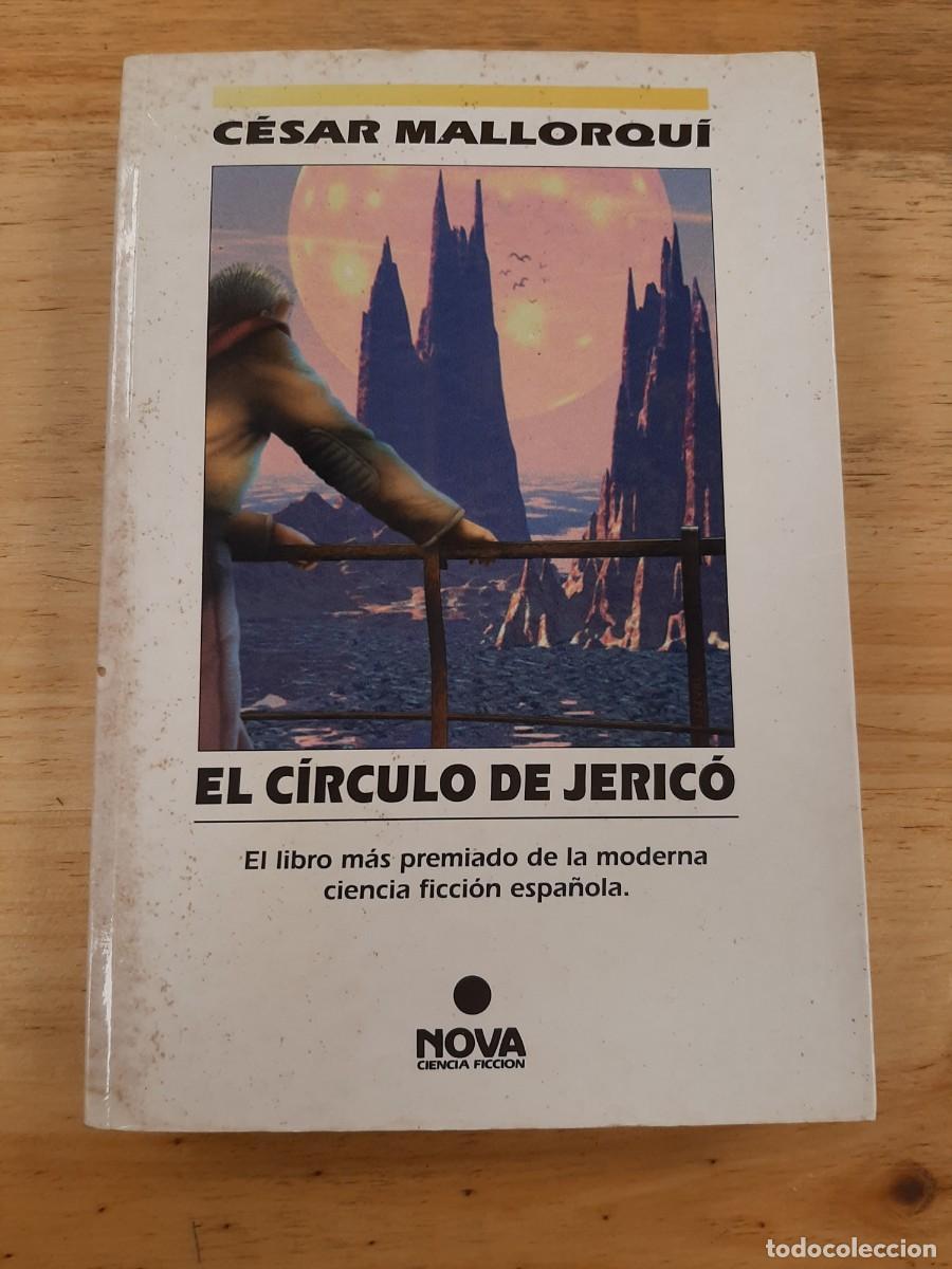 Libros de segunda mano: El c&iacute;rculo de Jeric&oacute; - C&eacute;sar Mallorqu&iacute; - Nova Ciencia Ficci&oacute;n, 1995