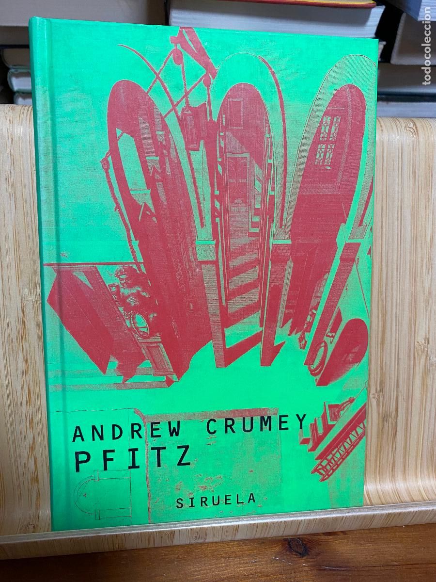 Libros de segunda mano: PFITZ. ANDREW CRUMEY. EDITORIAL SIRUELA