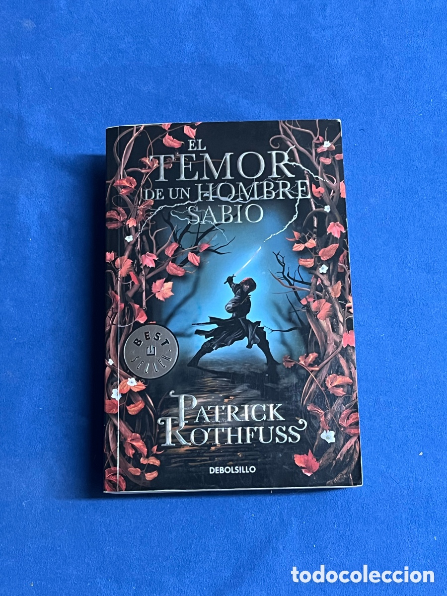 Libros de segunda mano: El temor de un hombre sabio (firmado por el autor). Patrick Rothfuss. Debolsillo.
