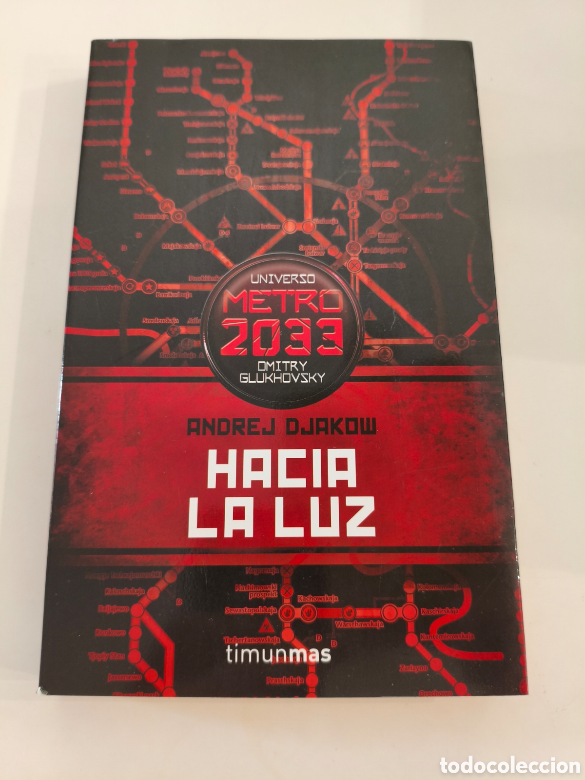 Libros de segunda mano: 971 - Hacia la luz Andrej Djakow universo metro 2033