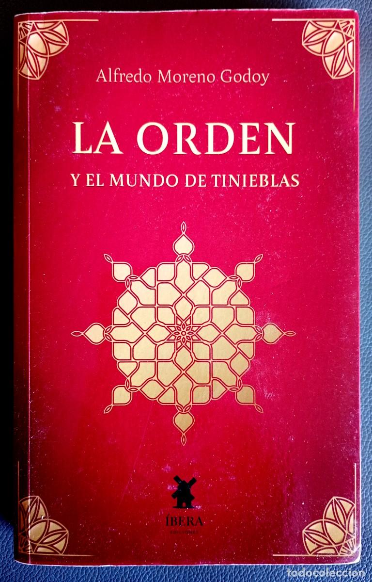 Libros de segunda mano: Alfredo Moreno Godoy . La Orden y el mundo de tinieblas