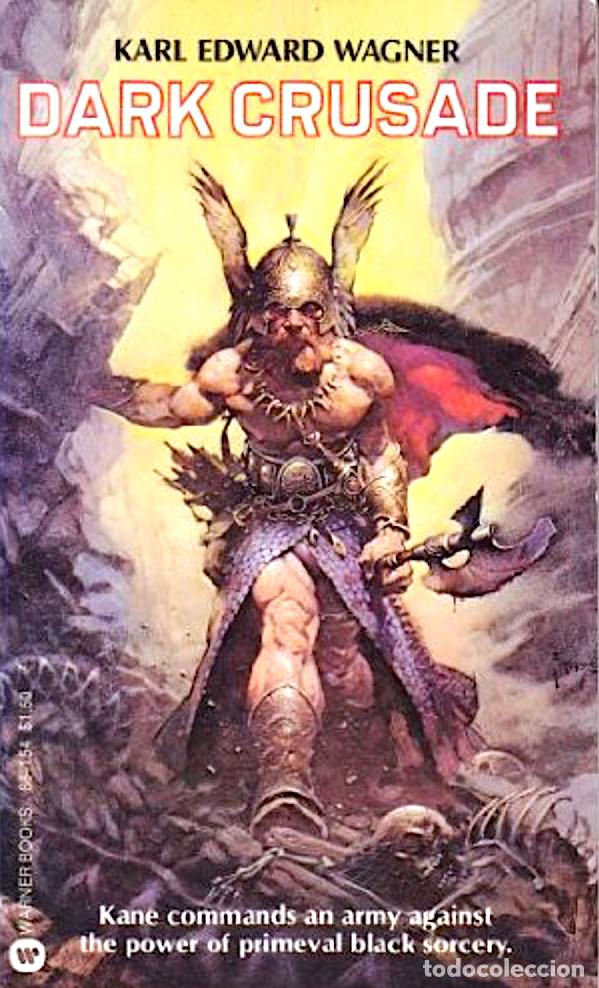 Libros de segunda mano: Karl Edward Wagner : Dark Crusade (Warner Books. Cubierta de Frank Frazetta