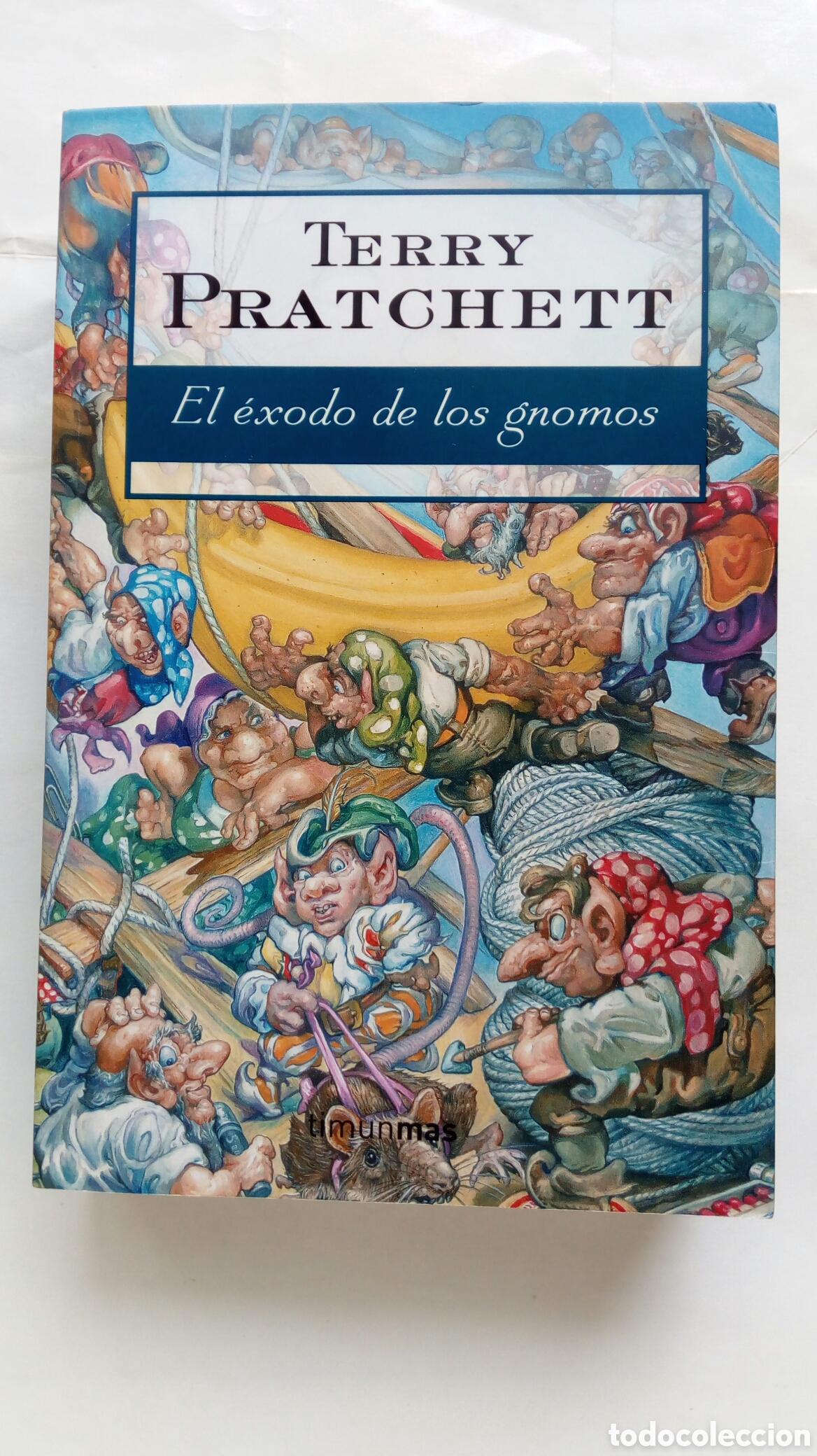 Libros de segunda mano: El &eacute;xodo de los gnomos. Terry Pratchett.