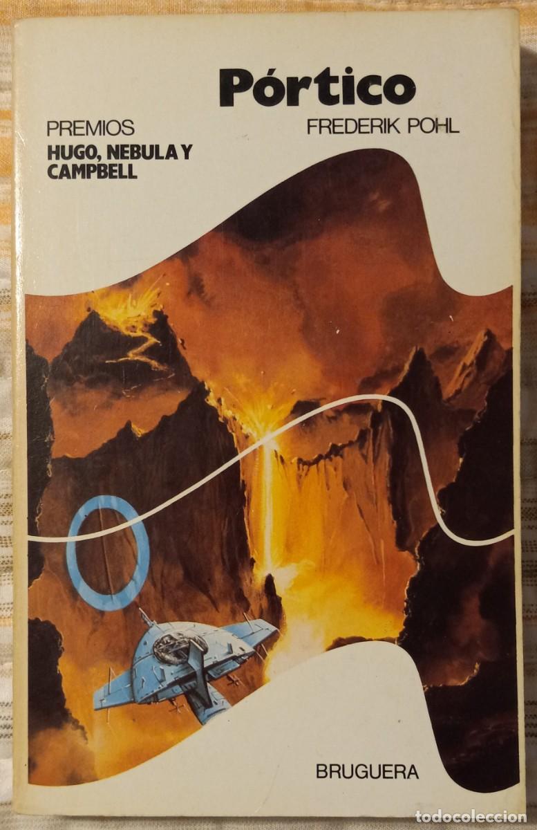 Libros de segunda mano: P&Oacute;RTICO, de FREDERIK POHL (NOVA 24, BRUGUERA)
