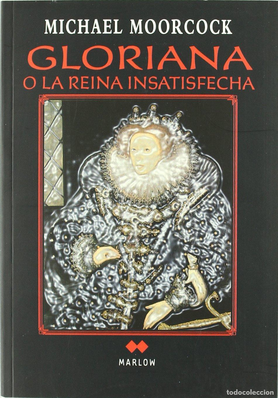 Livres d'occasion: Gloriana o la reina insatisfecha: 1 (FANTASY)