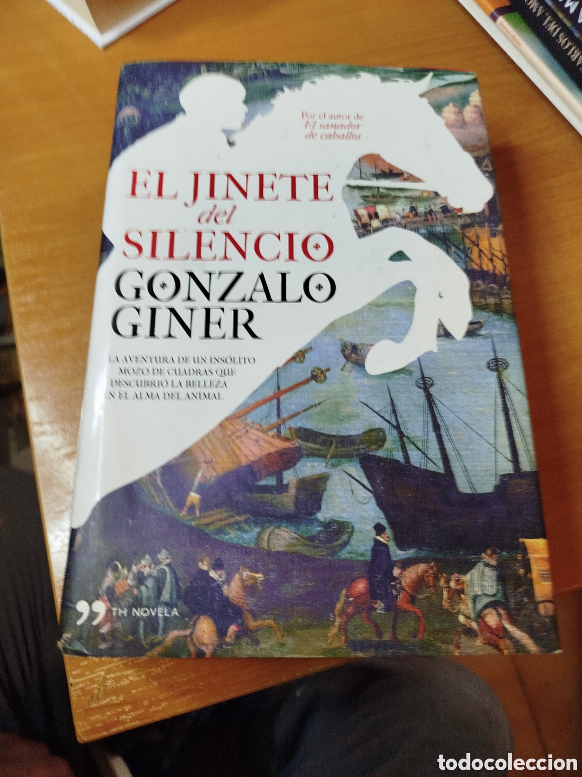 Libros de segunda mano: El jinete del silencio. Gonzalo Giner.