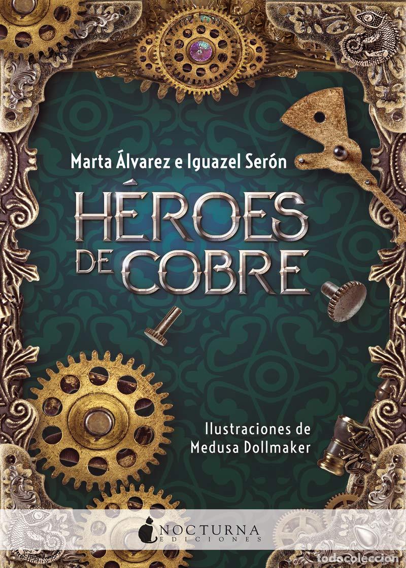Libros de segunda mano: H&eacute;roes de cobre: 76 (Literatura M&aacute;gica)