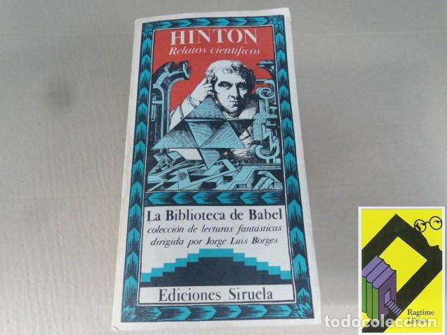 Libros de segunda mano: HINTON, Charles Howard: Hinton. Relatos cient&iacute;ficos (Pr&oacute;logo:Jorge L.Borges. Traducc:J.A.Molina)