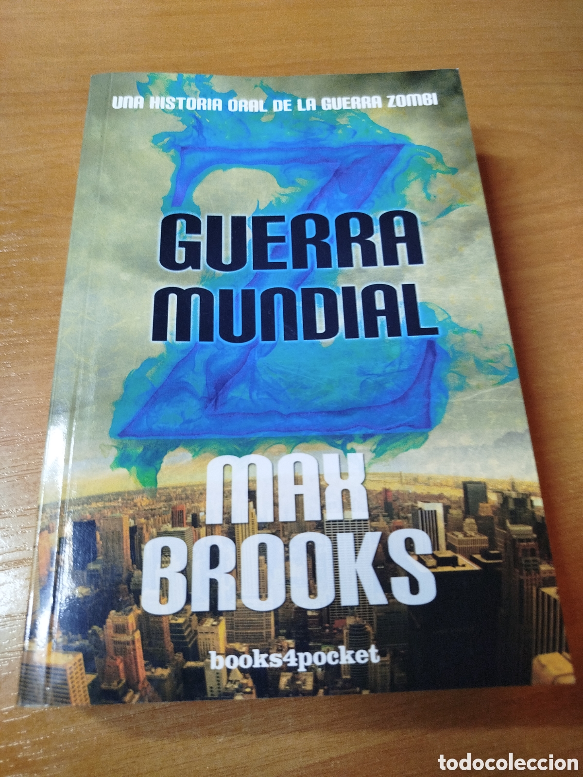 Libros de segunda mano: Guerra mundial z. Una historia oral de la guerra zombi. Max Brooks