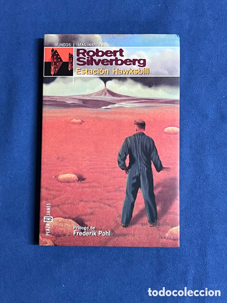 Libros de segunda mano: ESTACI&Oacute;N HAWKSBILL. Robert Silverberg. Plaza y Jan&eacute;s. Mundos Imaginarios.