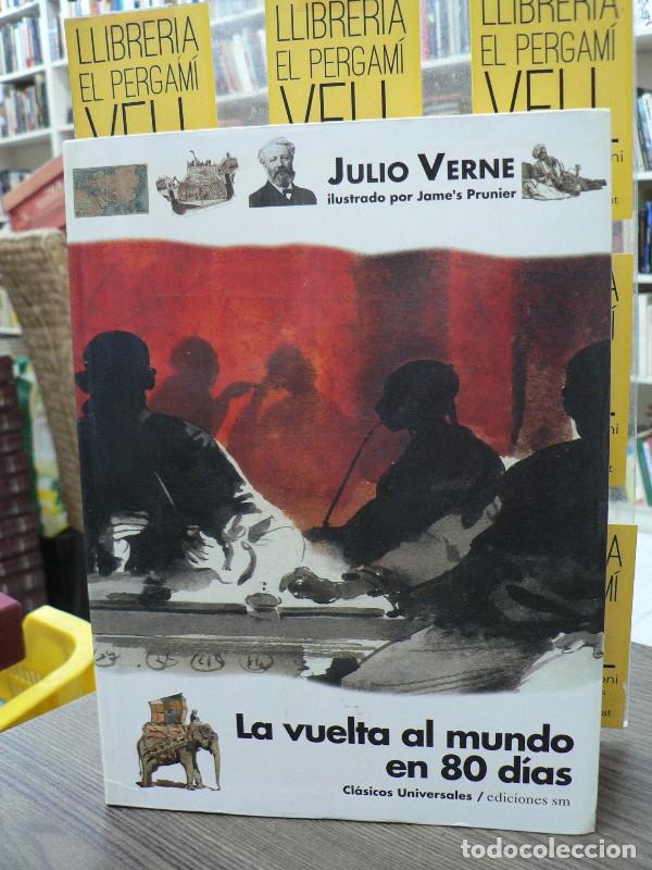 Libros de segunda mano: La Vuelta Al Mundo en 80 D&iacute;as: Cl&aacute;sicos Universales - Julio Verne - Ediciones Sm