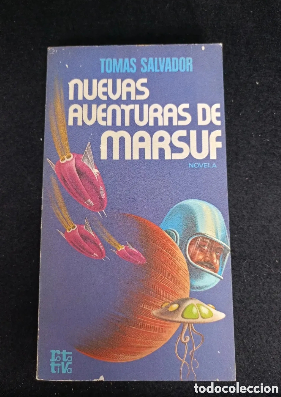 Libros de segunda mano: TOMAS SALVADOR - NUEVAS AVENTURAS DE MARSUF - PLAZA JANES 1977