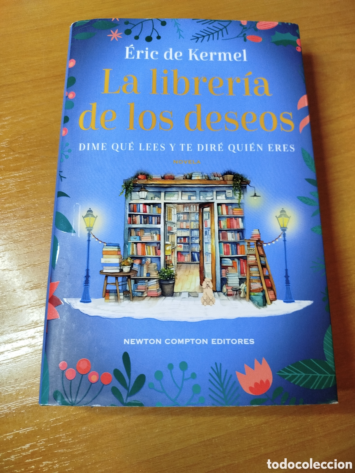 Libros de segunda mano: La librer&iacute;a de los deseos. Eric de kermel. Dime qui&eacute;n es y te dir&eacute; qui&eacute;n eres