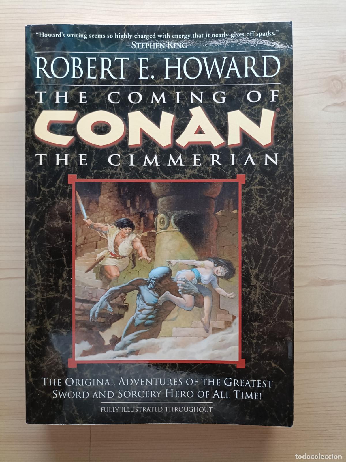 Libros de segunda mano: The Coming of Conan. Robert E. Howard. A Del Rey Book, 2003.