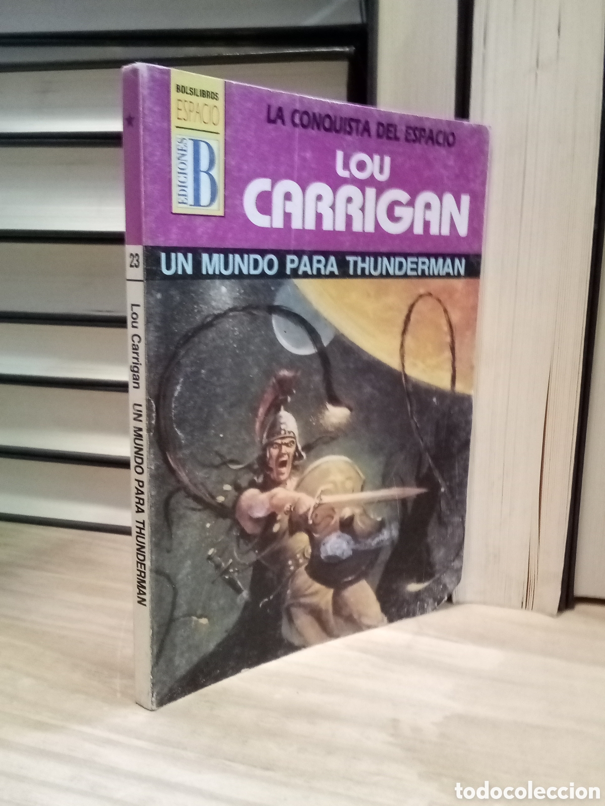 Second hand books: Lou Carrigan - Un mundo para Thunderman