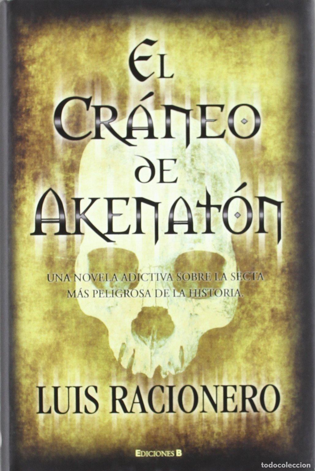 Libros de segunda mano: El cr&aacute;neo de Akenat&oacute;n (Grandes novelas)