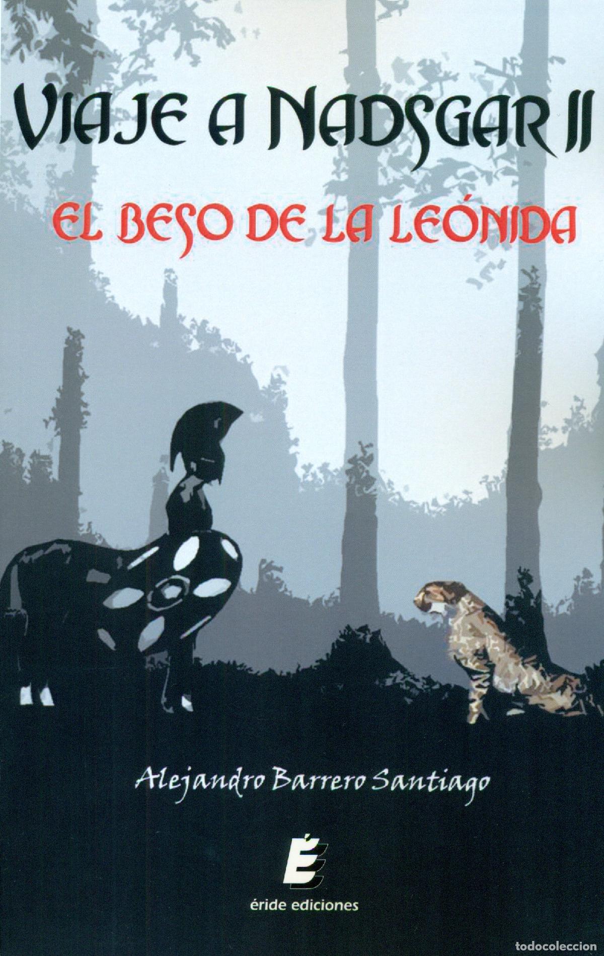 Libros de segunda mano: Viaje a Nadsgar II: El beso de la Le&oacute;nida (SIN COLECCION)