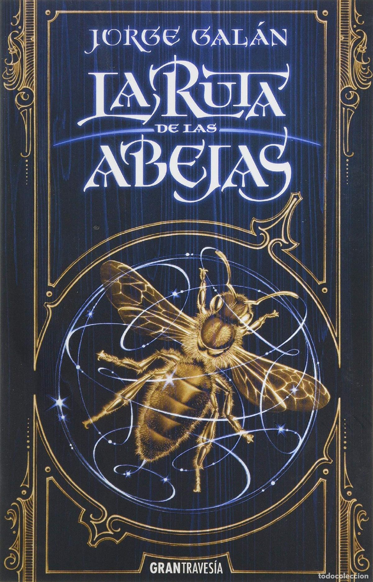 Libros de segunda mano: La ruta de las abejas (GRAN TRAVESIA)