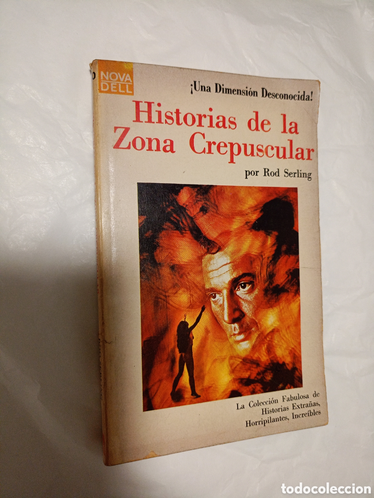 Libros de segunda mano: Rod Serling - Historias de la Zona Crepuscular &iexcl;Una Dimensi&oacute;n Desconocida! - Nova Dell 1971