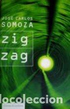 Livres d'occasion: ZIG ZAG - Somoza,Jos&eacute; Carlos