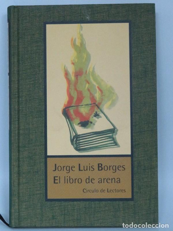 Libros de segunda mano: Libro de arena - Jorge Luis Borges - C&iacute;rculo de Lectores - 1999