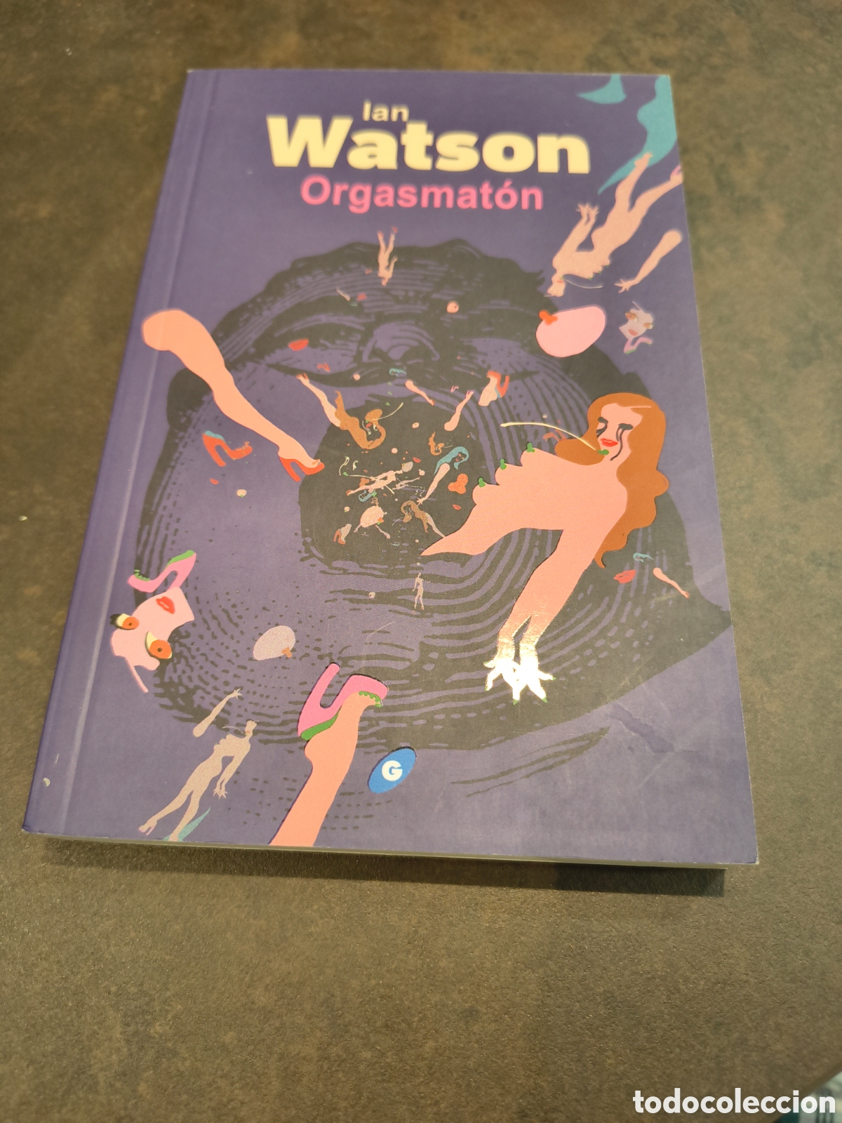 Second hand books: ORGASMATON DE IAN WATSON (GIGAMESH)