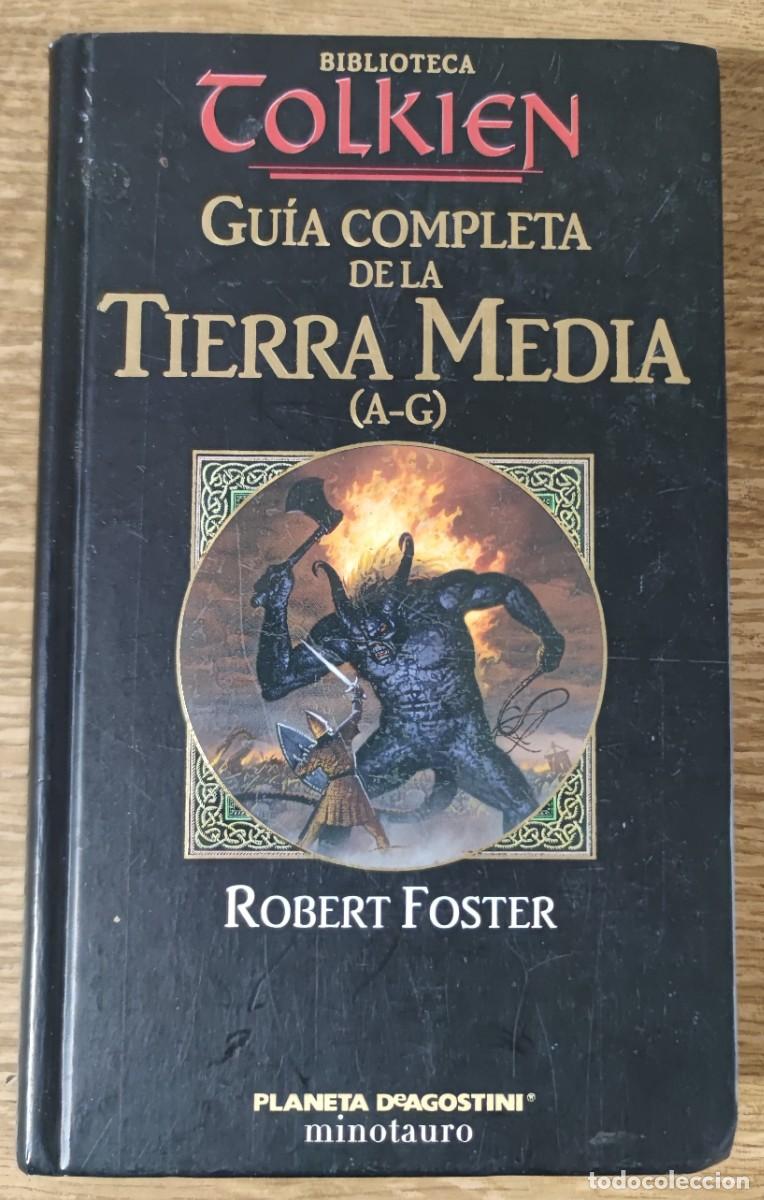 Libros de segunda mano: Libro - Gu&iacute;a completa de la Tierra Media (A-G) (2000) Robert Foster