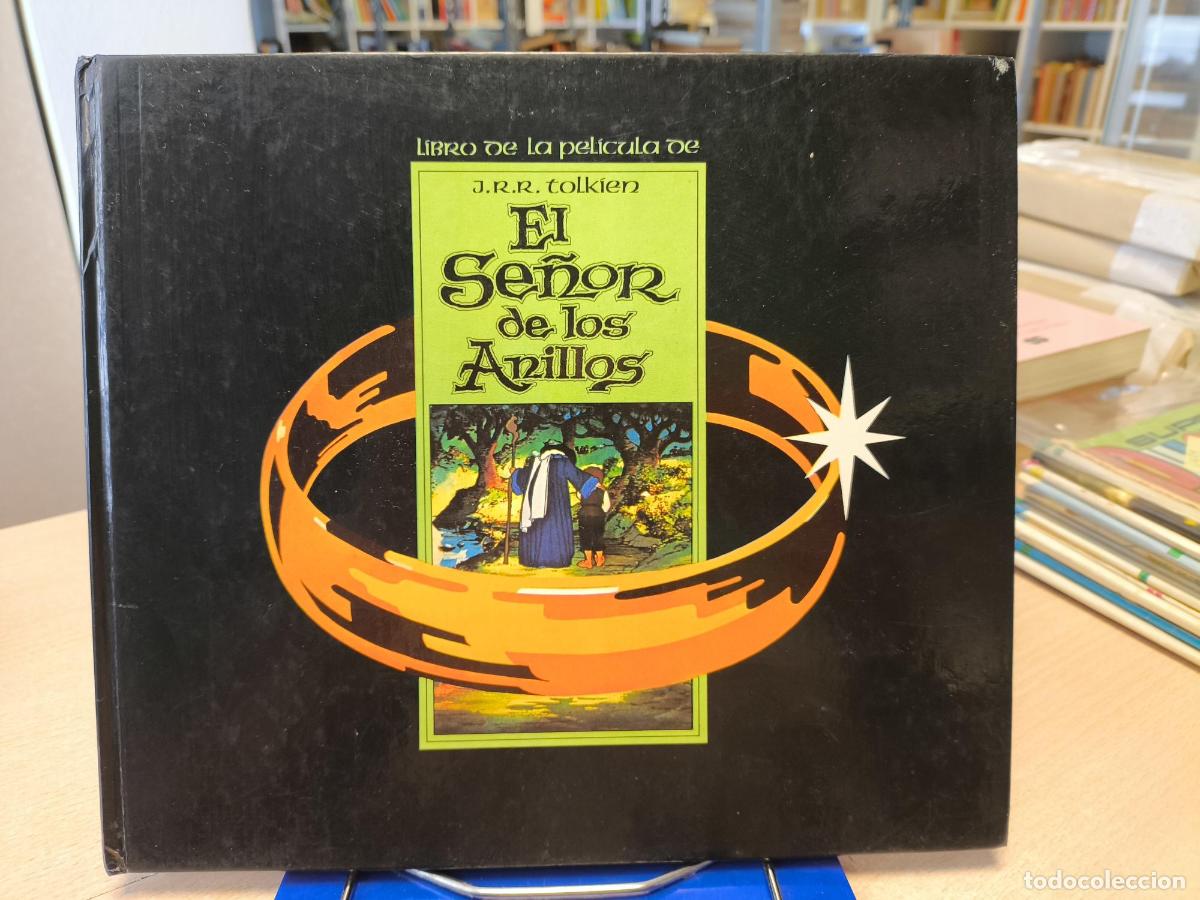 Libros de segunda mano: EL SE&Ntilde;OR DE LOS ANILLOS. J.R.R. TOLKIEN. EL LIBRO DE LA PEL&Iacute;CULA. 1980 - J. R. R. Tolkien