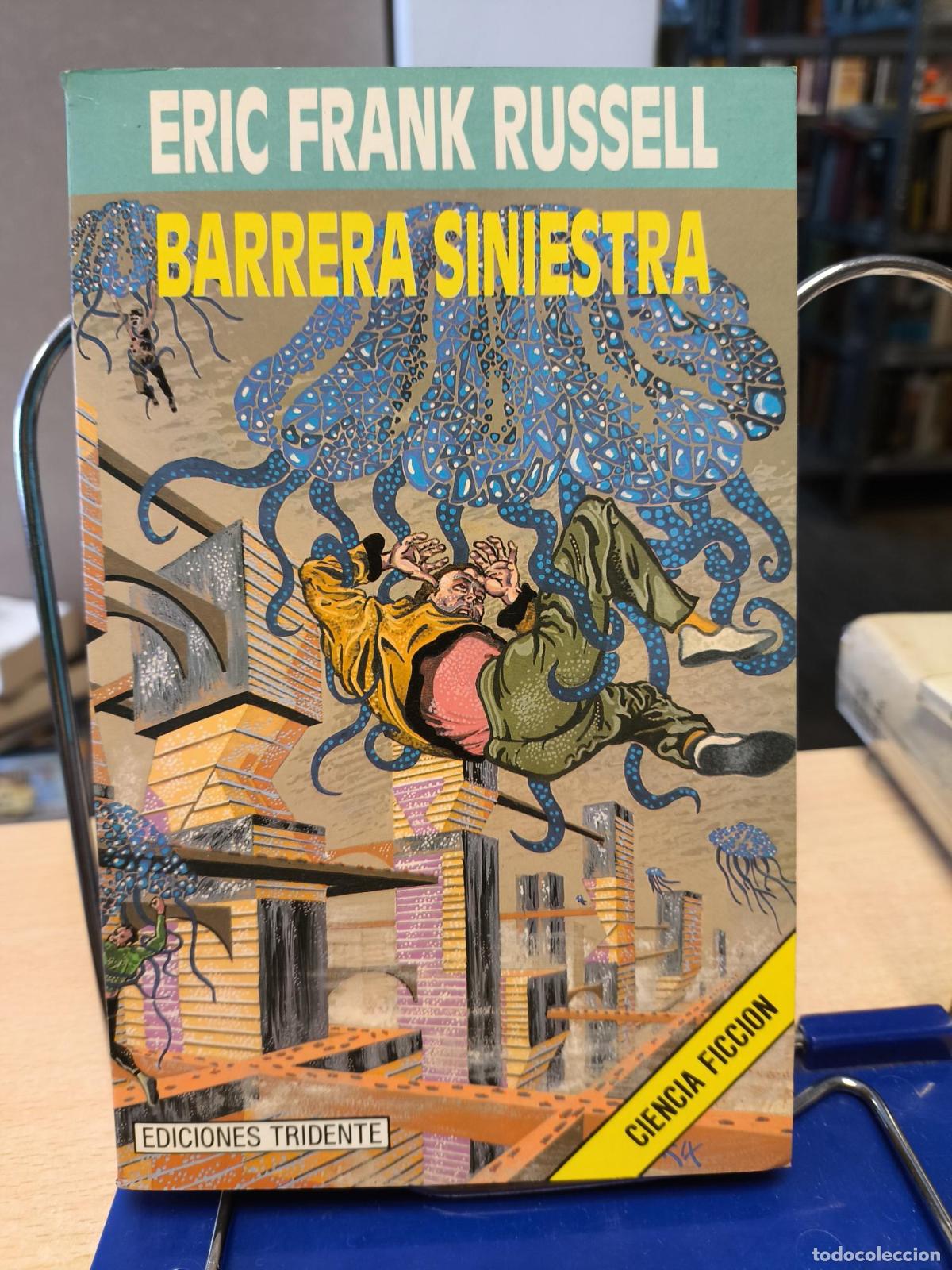Libros de segunda mano: Eric Frank Russell - Barrera Siniestra - Pulsar Ficci&oacute;n n&ordm; 6 Ediciones Tridente - Eric Frank Russell