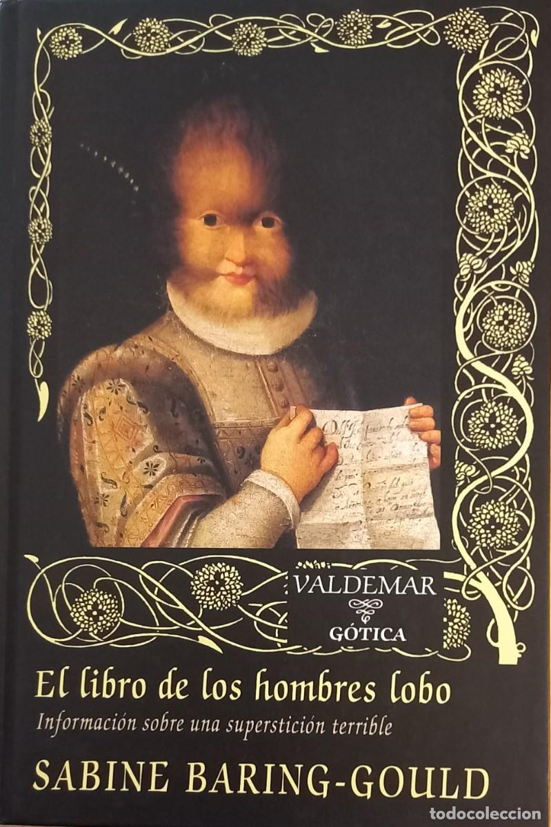 Libros de segunda mano: &rdquo;El libro de los hombres lobo&rdquo; / Sabine Baring-Gould (Valdemar G&oacute;tica 2&ordf; edici&oacute;n)