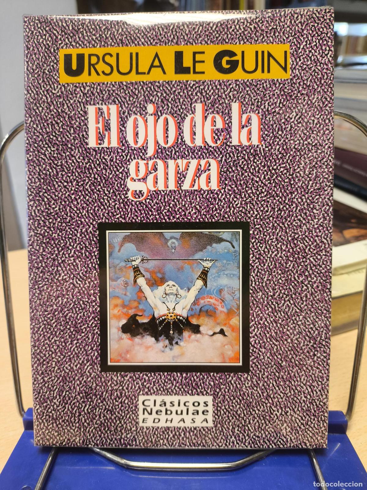 Libros de segunda mano: EL OJO DE LA GARZA - URSULA K. LEGUIN - EDHASA NEBULAE - Ursula K. LE GUIN