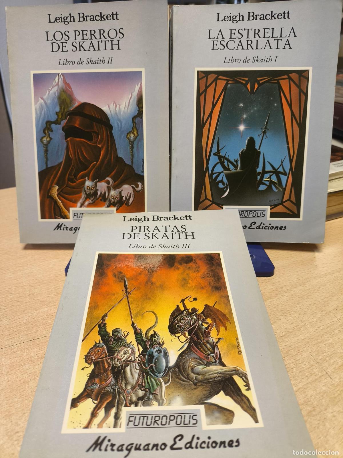 Libros de segunda mano: LIBRO DE SKAITH I, II, III COMPLETO - LEIGH BRACKETT - MIRAGUANO EDICIONES 1989 - LEIGH BRACKETT