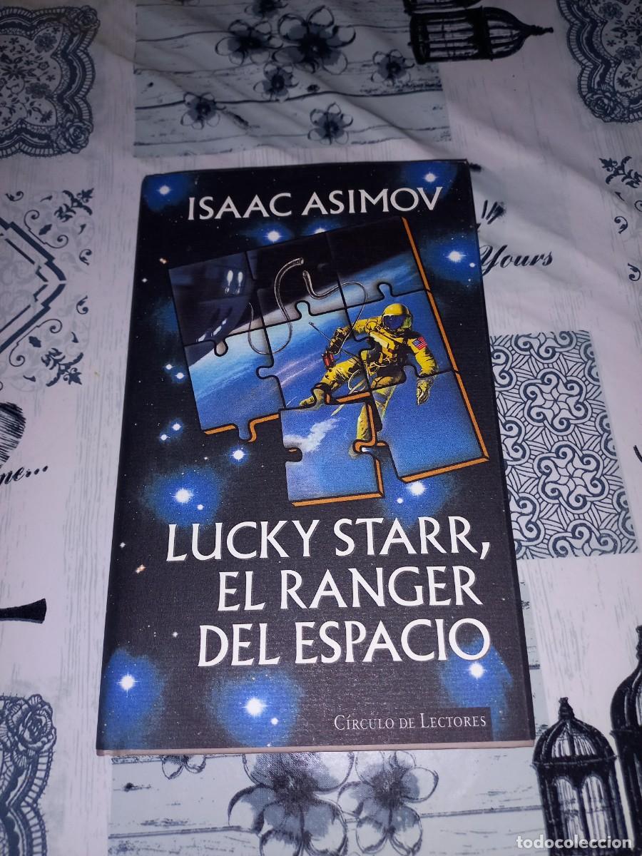 Libros de segunda mano: ISAAC ASIMOV CIENCIA FICCION LUCKY STARR EL RANGER DEL ESPACIO CIRCULO DE LECTORES 1995