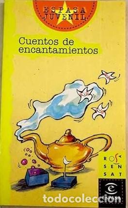 Libros de segunda mano: Cuentos de Encantamiento - Aa Vv. - Espasa-calpe - Juvenil, N&ordm; 118