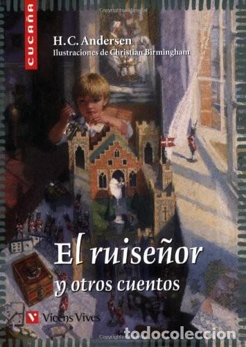 Libros de segunda mano: El Ruise&ntilde;or y Otros Cuentos N/c - Anton Garcia - Editorial Vicens Vives - Cuca&ntilde;a, N&ordm; 31