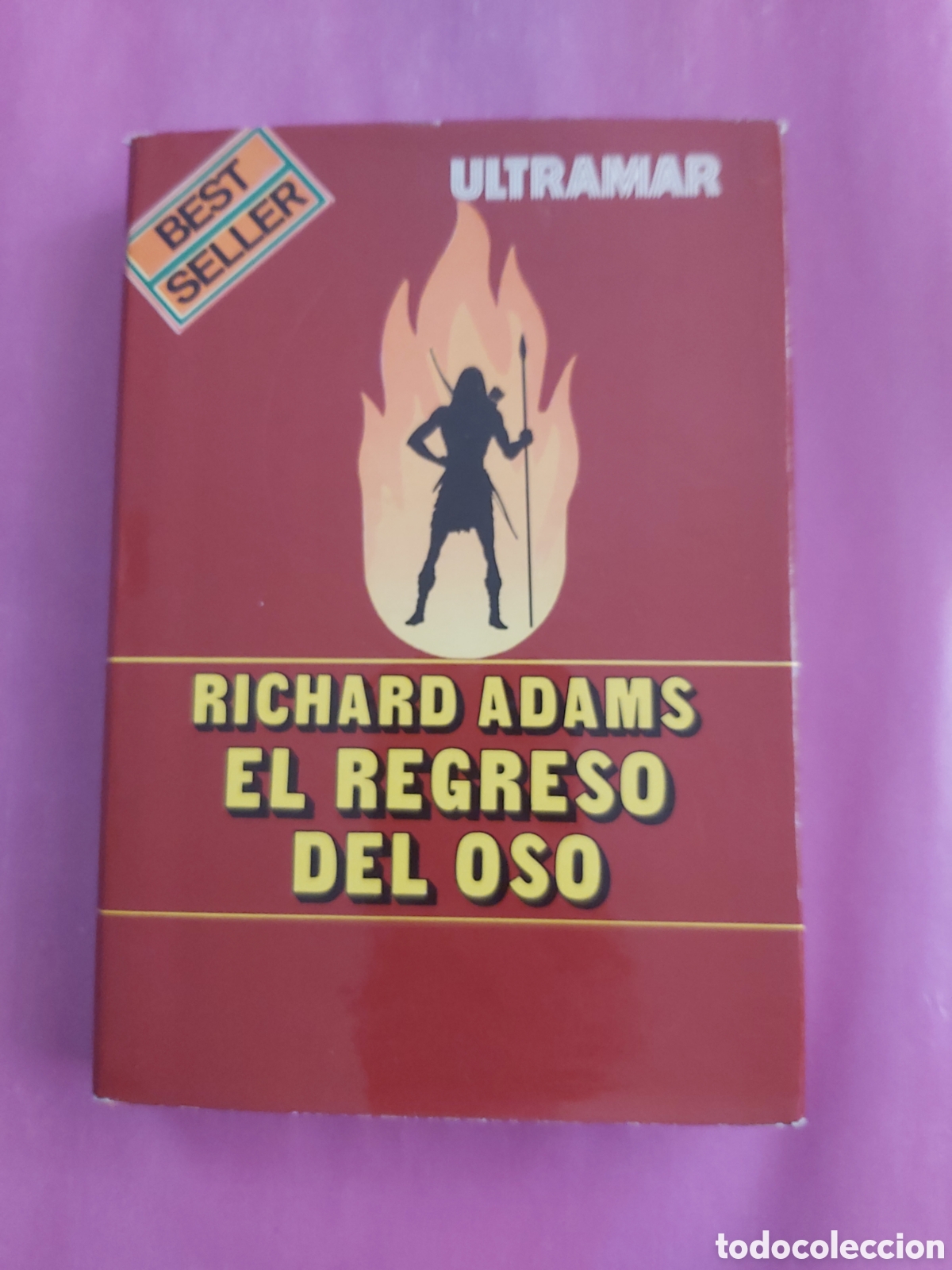 Libros de segunda mano: EL REGRESO DEL OSO RICHARD ADAMS ULTRAMAR PRIMERA EDICI&Oacute;N 1977