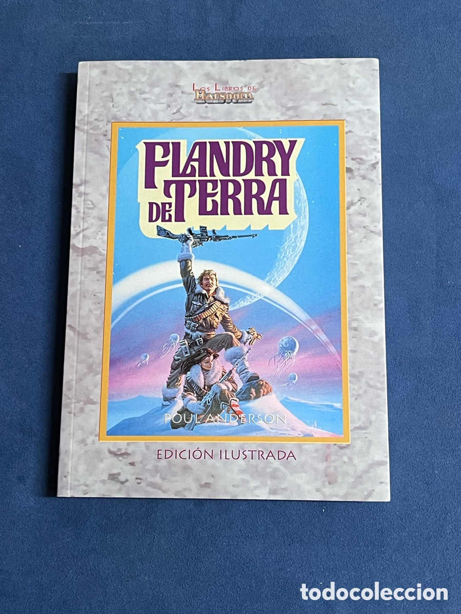 Libros de segunda mano: FLANDRY DE TERRA (Dominic Flandry 5). Poul Anderson. BARSOOM Antares n&ordm; 25 Hermandad del Enmascarado