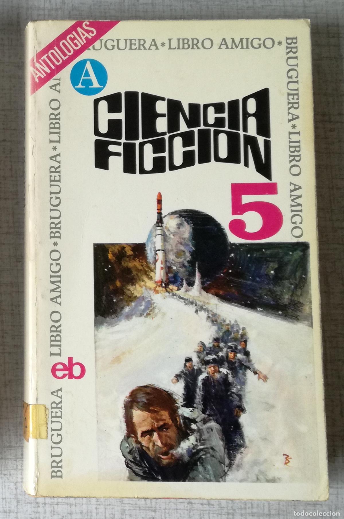 Libros de segunda mano: Ciencia Ficcion 5 - Bruguera Libro Amigo