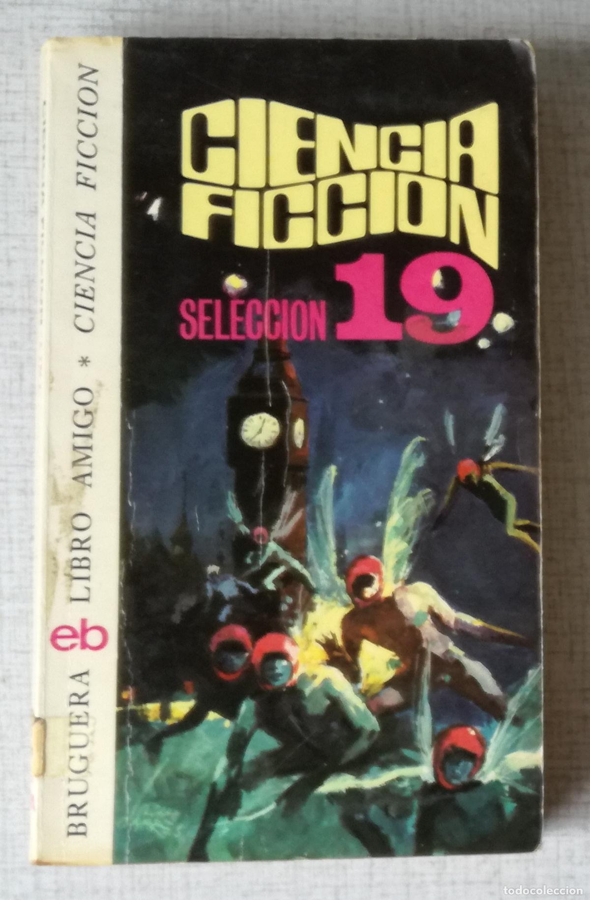 Libros de segunda mano: Ciencia Ficcion Seleccion 19 - Bruguera Libro Amigo