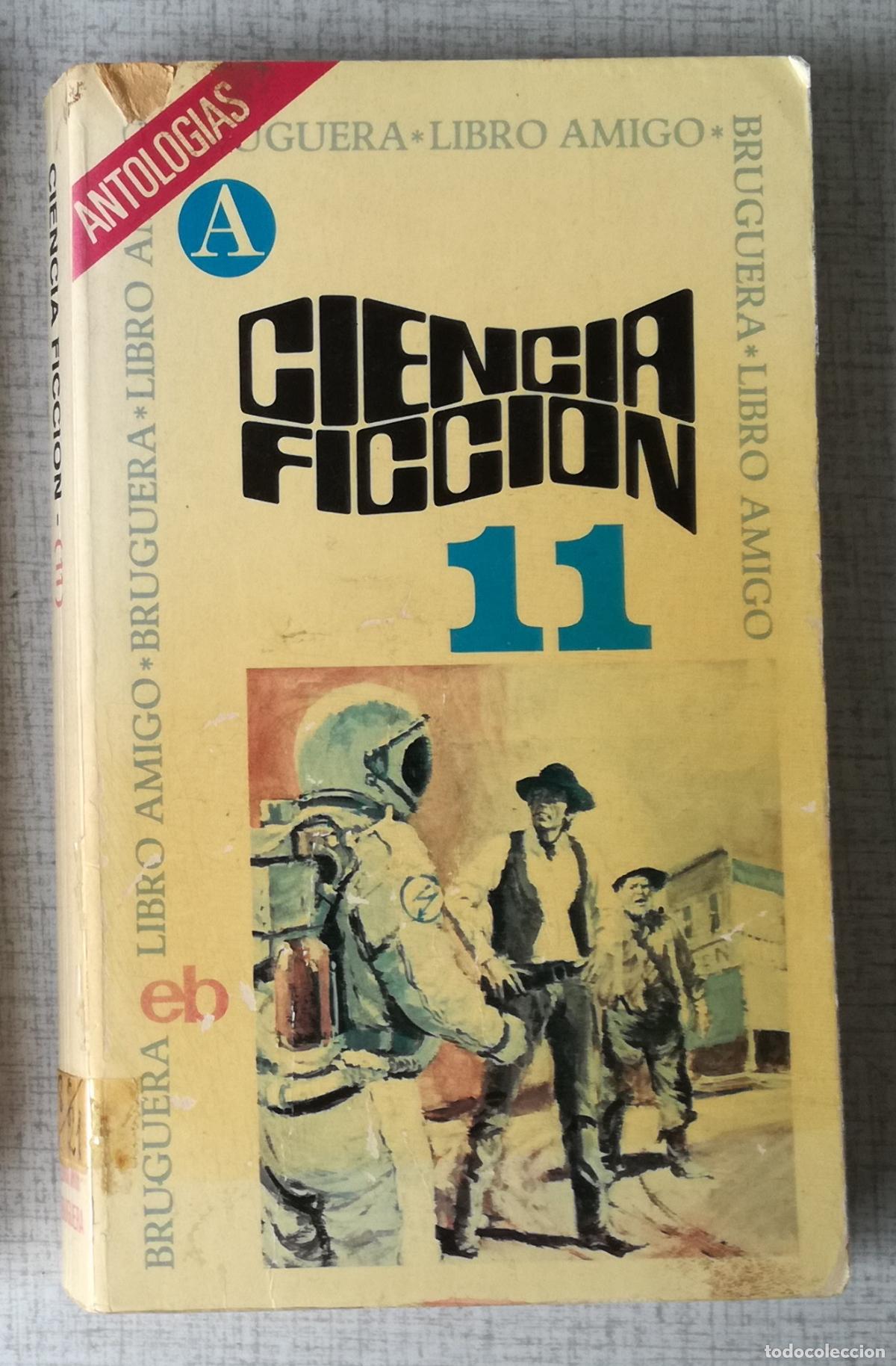 Libros de segunda mano: Ciencia Ficcion 11 - Bruguera Libro Amigo