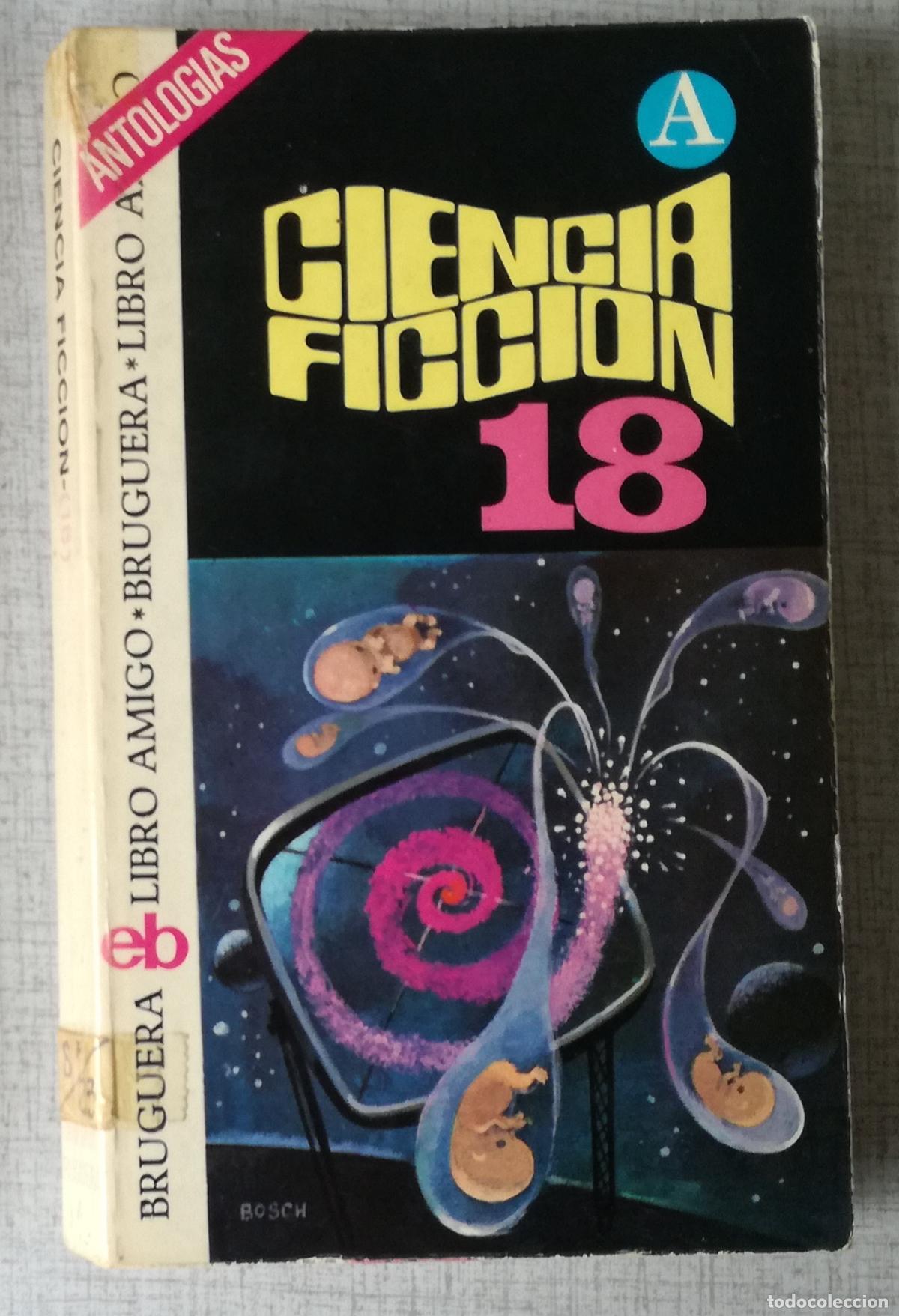 Libros de segunda mano: Ciencia Ficcion 18 - Bruguera Libro Amigo