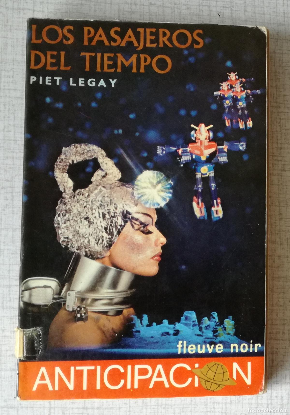 Libros de segunda mano: Los pasajeros del tiempo - Piet Legay; Anticipacion Fleuve Noir
