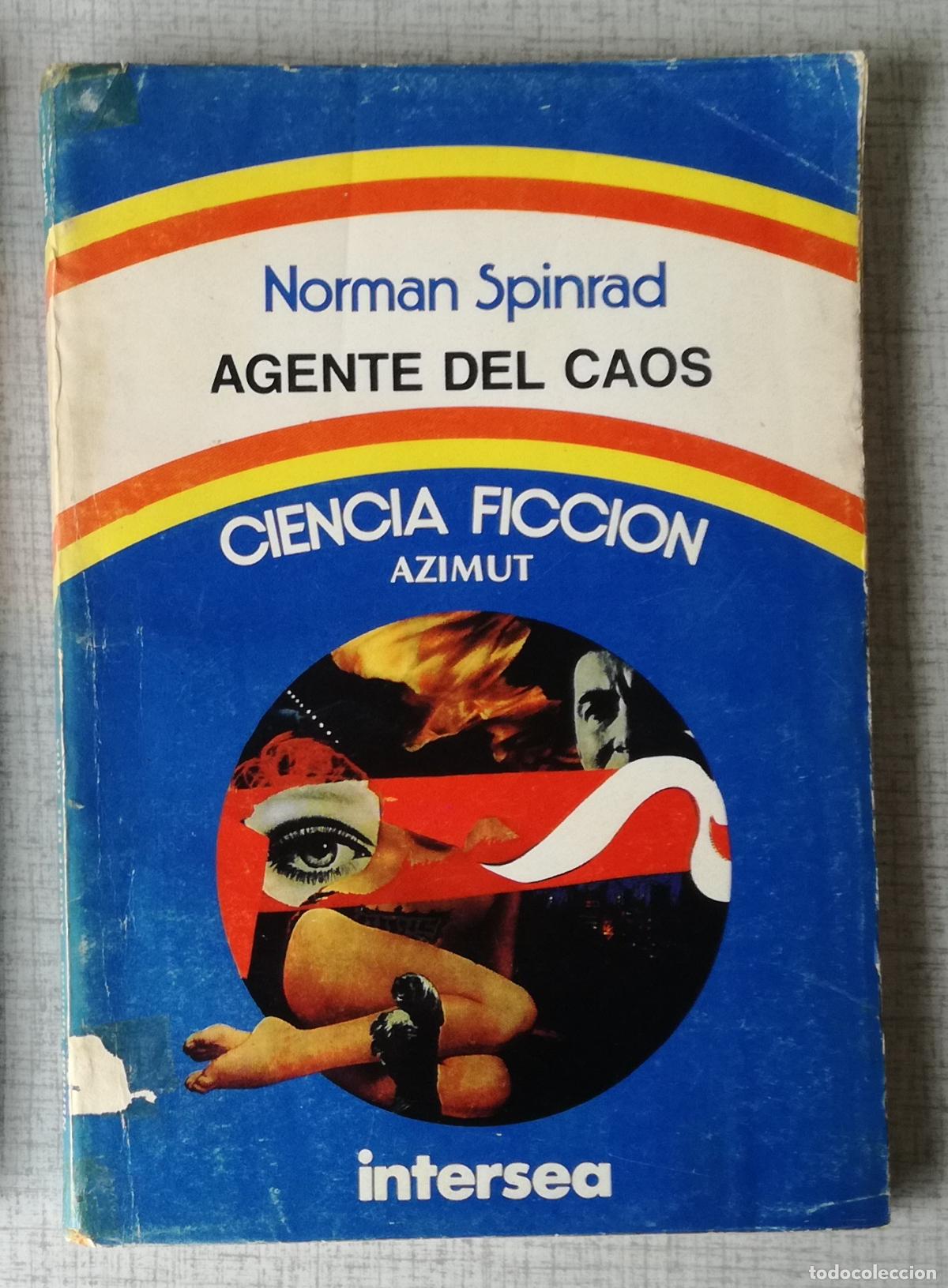 Libros de segunda mano: Agente del caos - Norman Spinrad; Ciencia Ficcion Azimut