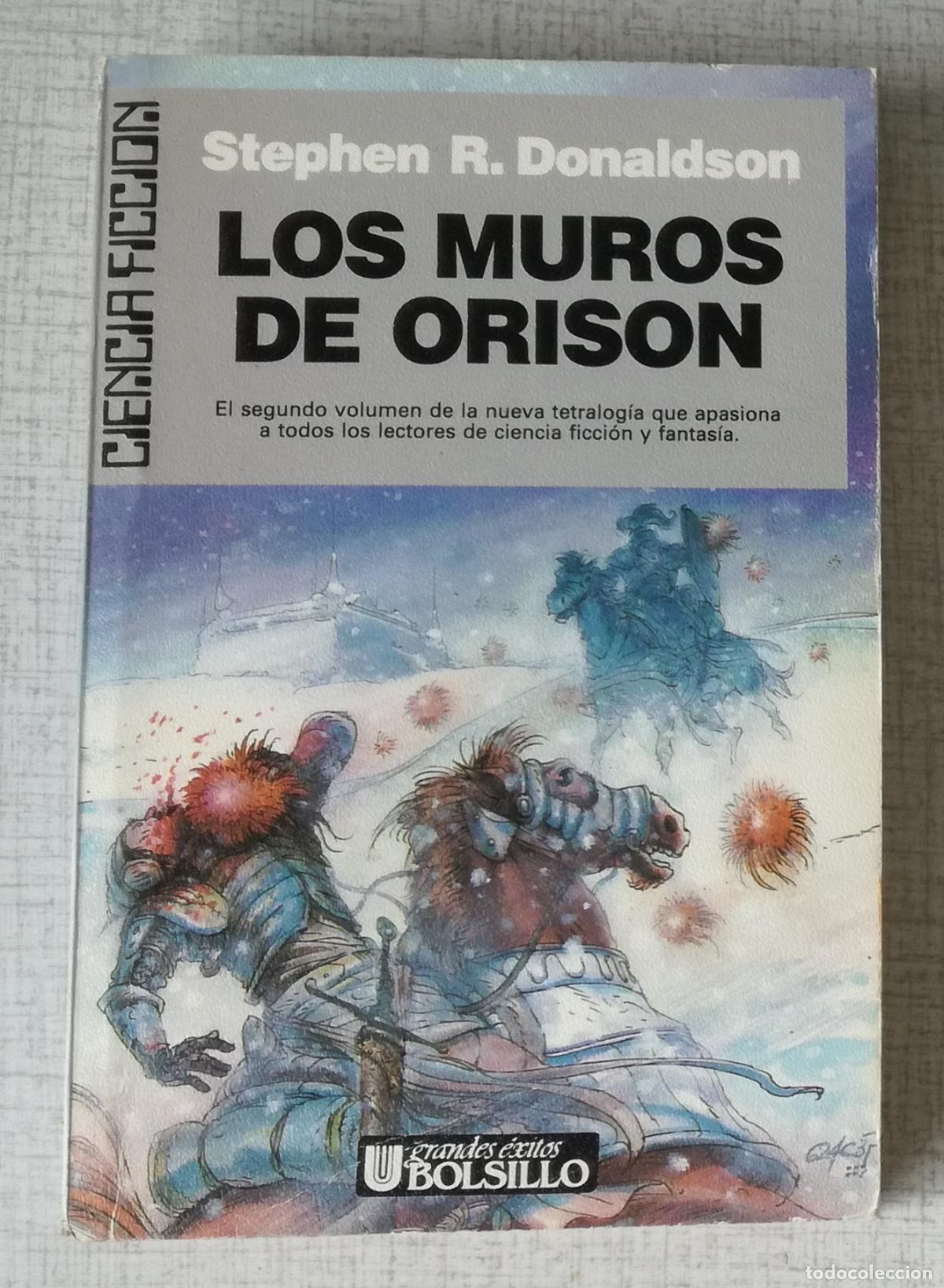 Libros de segunda mano: Los muros de Orison - Stephen R. Donaldson; Ultramar Grandes Exitos Bolsillo Ciencia Ficcion