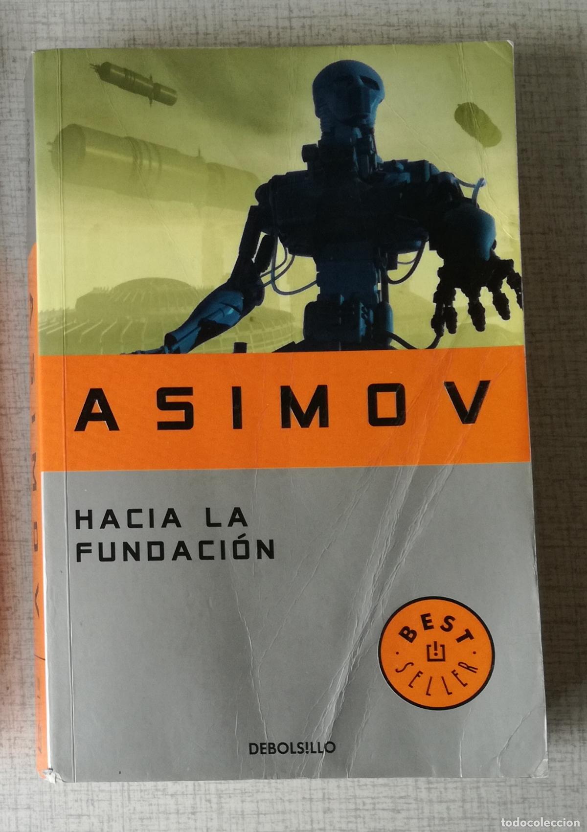 Libros de segunda mano: Hacia La Fundacion - Isaac Asimov; DeBolsillo