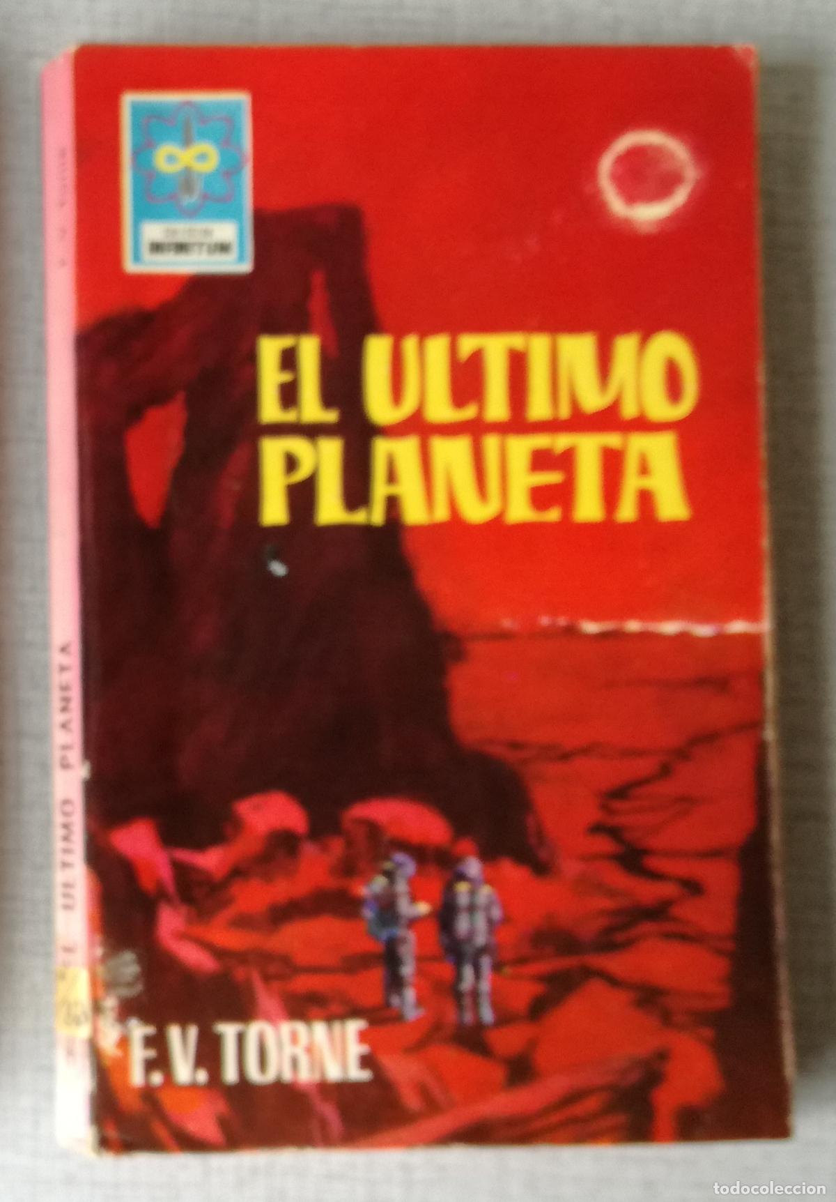 Libros de segunda mano: El ultimo planeta - F.V. Torne; Coleccion Infinitum, n&ordm; 14