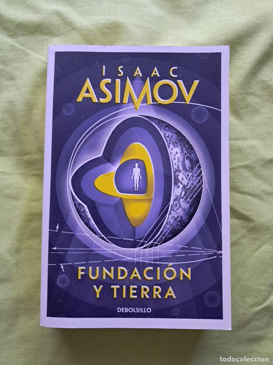Libros de segunda mano: LIBRO TITULADO &rdquo;FUNDACI&Oacute;N Y TIERRA&rdquo; DE ISAAC ASIMOV
