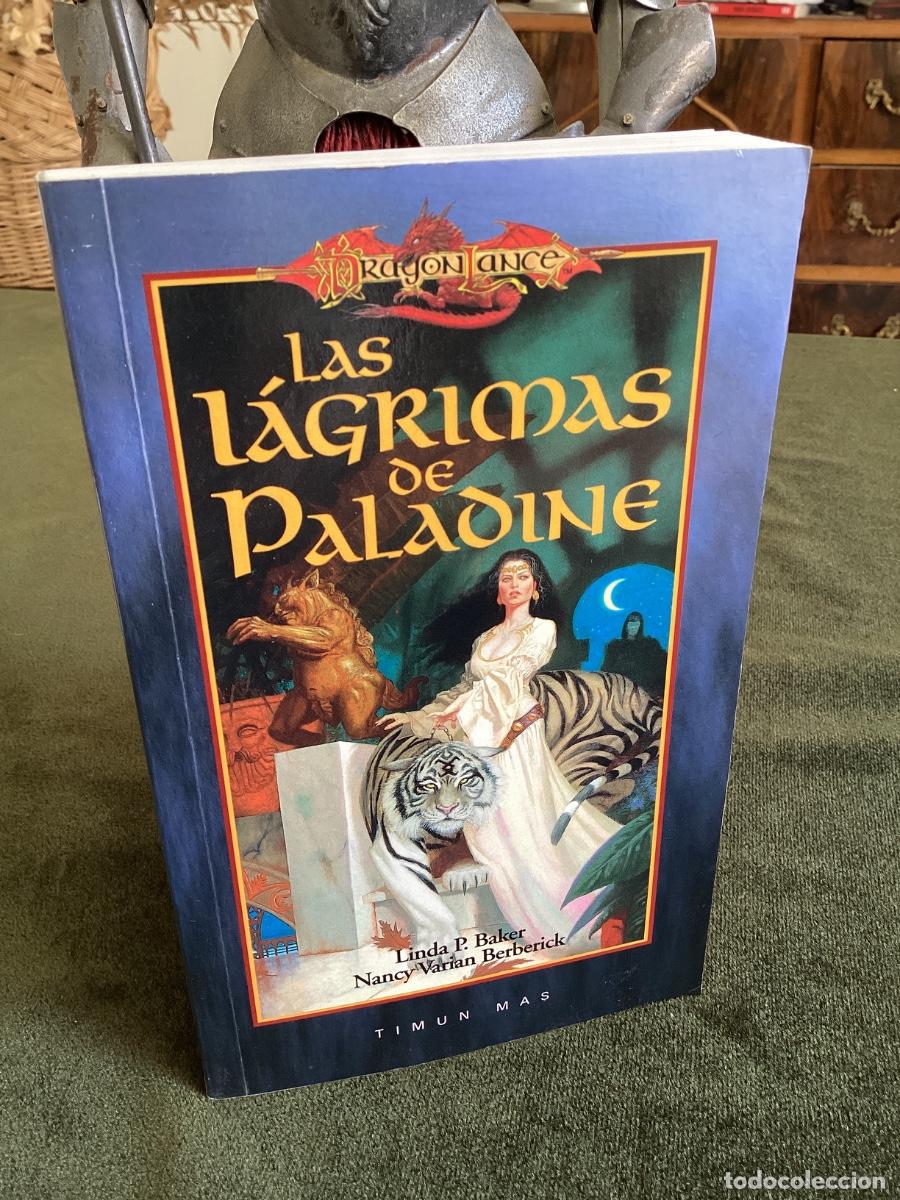 Libros de segunda mano: LAS L&Aacute;GRIMAS DE PALADINE. TIMUN MAS. 2000.