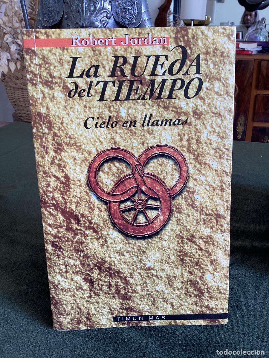 Livros em segunda m&atilde;o: JORDAN: LA RUEDA DEL TIEMPO. CIELO EN LLAMAS. TIMUN MAS.