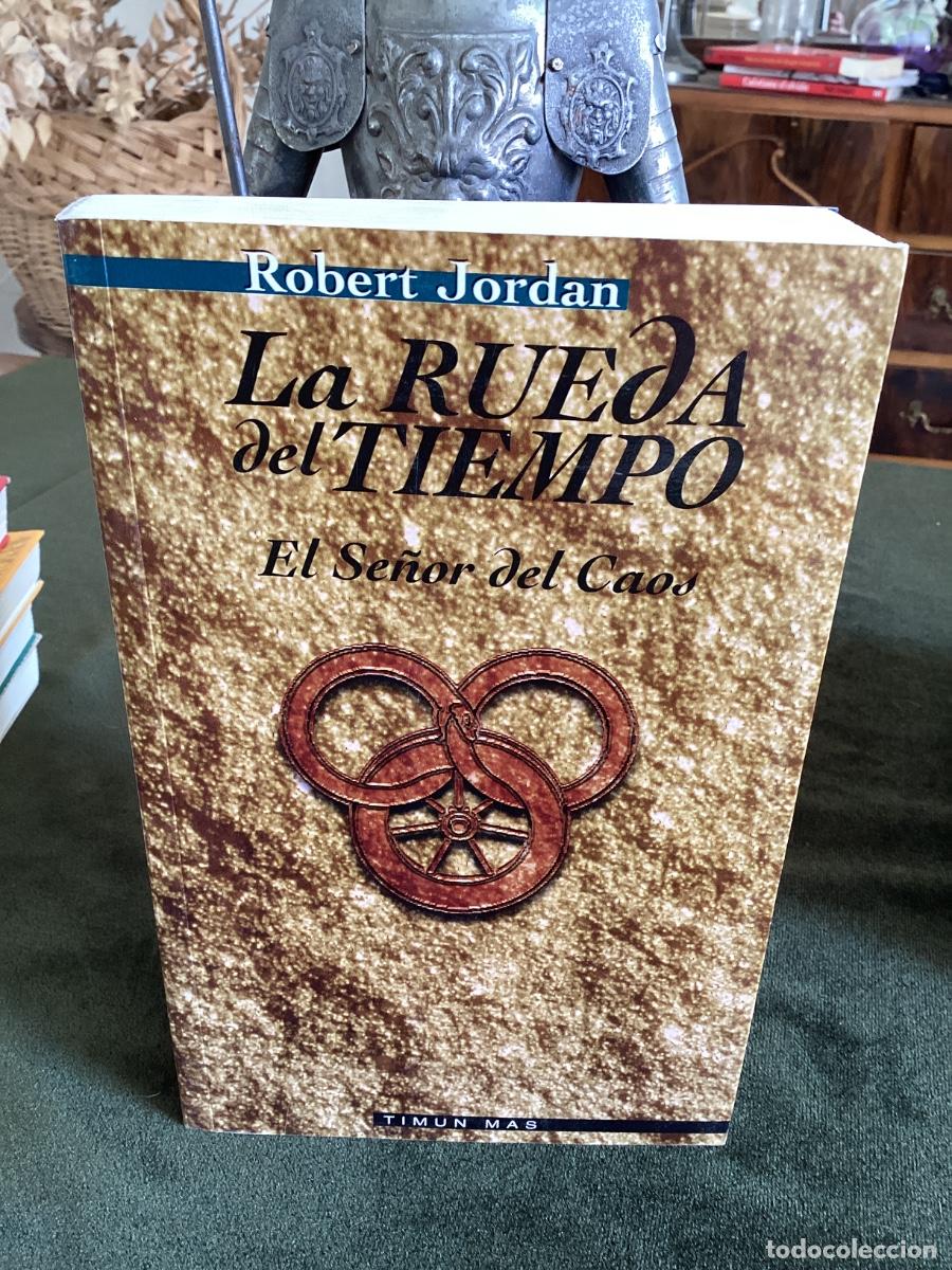 Livros em segunda m&atilde;o: JORDAN: LA RUEDA DEL TIEMPO. EL SE&Ntilde;OR DEL CAOS. TIMUN MAS.